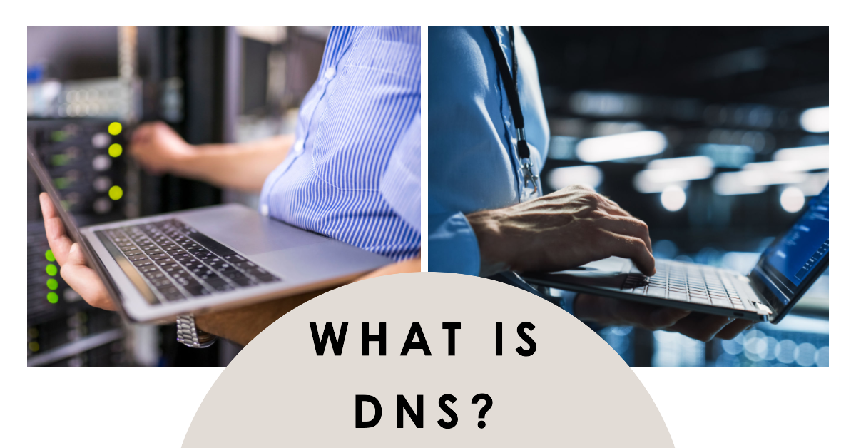 Image of two network administrators, with overlay text reading 'What is DNS?'